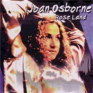 Joan Osborne - Rose Land