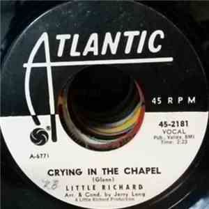 Little Richard - Crying In The Chapel / Hole In The Wall