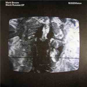 Mark Broom - Black Russian EP