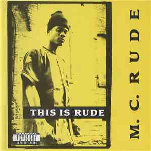 M.C. Rude - This Is Rude