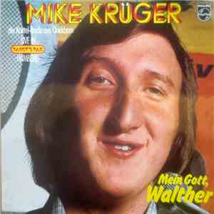 Mike Krüger - Mein Gott, Walther