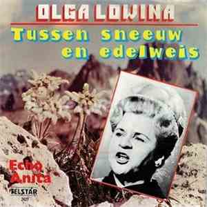 Olga Lowina - Tussen Sneeuw En Edelweis