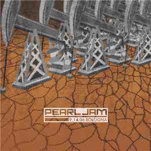 Pearl Jam - 9.14.06 Bologna