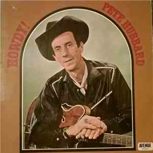 Pete Hubbard - Howdy!