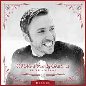 Peter Hollens - A Hollens Family Christmas Deluxe