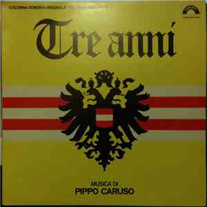 Pippo Caruso - Tre Anni (Colonna Sonora Originale Del Film Per La Tv)