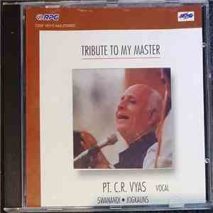 Pt. C. R. Vyas - Tribute To My Master - Vocal