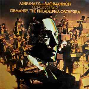 Rachmaninoff, Vladimir Ashkenazy, Eugene Ormandy, The Philadelphia Orchestr ...