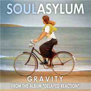 Soul Asylum - Gravity (Radio Edit)