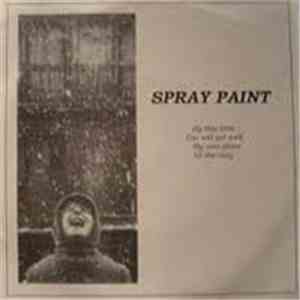 Spray Paint - By This Time