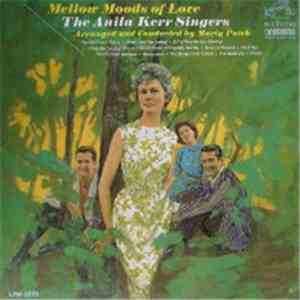 The Anita Kerr Singers - Mellow Moods Of Love