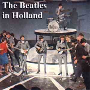 The Beatles - The Beatles In Holland