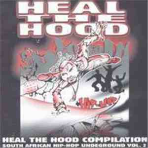 Various - Heal The Hood Compilation - South African Hip Hop Underground Vol ...