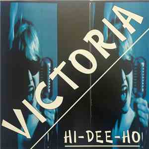 Victoria  - Hi-Dee-Ho