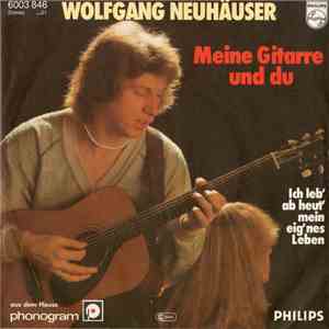 Wolfgang Neuhäuser - Meine Gitarre Und Du