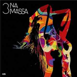 3 Na Massa - Na Confraria Das Sedutoras