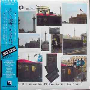 400 Blows - …If I Kissed Her I'd Have To Kill Her First…