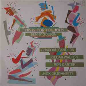 Benny Golson / Pharoah Sanders / Cedar Walton / Ron Carter / Jack Dejohnett ...