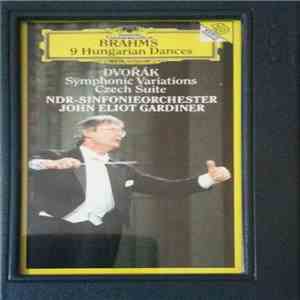 Brahms / Dvořák : NDR-Sinfonieorchester, John Eliot Gardiner - 9 Ungarische ...