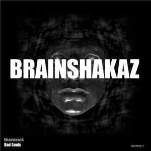 Braincrack - Bad Souls
