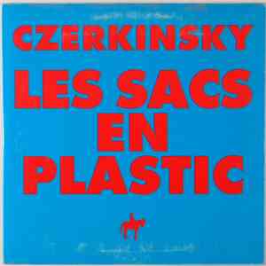Czerkinsky - Les Sacs En Plastic