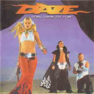 Daze - They Came To Rule