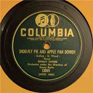 Dinah Shore - Shoo-Fly Pie And Apple Pan Dowdy / Here I Go Again