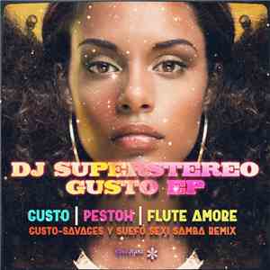 Dj Superstereo - Gusto EP