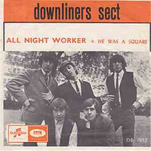 Downliners Sect - All Night Worker