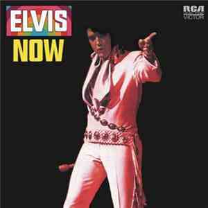Elvis - Elvis Now