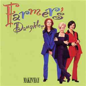 Farmer's Daughter - Makin'Hay