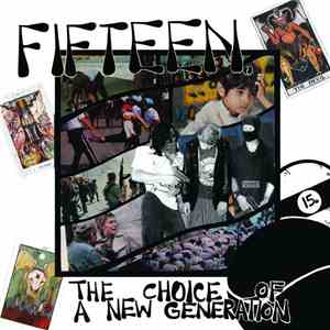 Fifteen - The Choice Of A New Generation