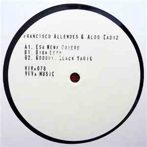 Francisco Allendes & Aldo Cadiz - Esa Nena EP