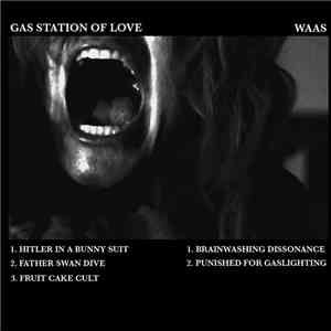Gas Station Of Love / WAAS - Split
