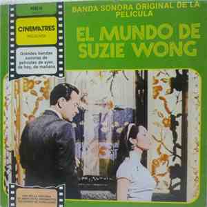 George Duning - El Mundo De Suzie Wong (Banda Sonora Original De La Películ ...