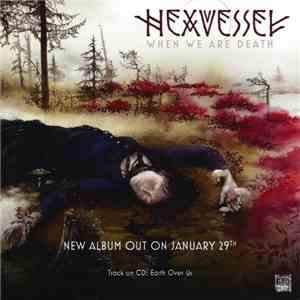 Hexvessel, Bombus  - When We Are Death / Repeat Until Death