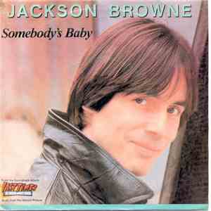 Jackson Browne - Somebody's Baby