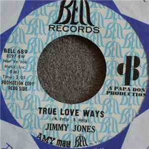 Jimmy Jones - True Love Ways / Snap My Fingers