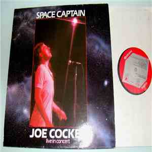 Joe Cocker - Space Captain Live In Concert