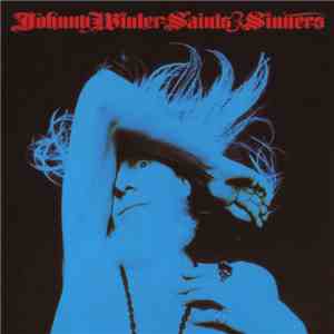 Johnny Winter - Saints & Sinners