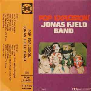 Jonas Fjeld Band - Pop Explosion!