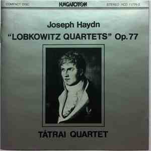 Joseph Haydn, Tátrai Quartet - String Quartets Op. 77