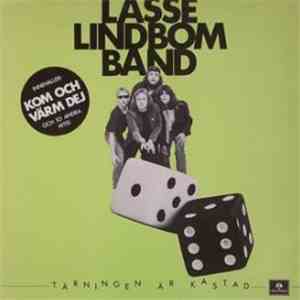 Lasse Lindbom Band - Tärningen Är Kastad