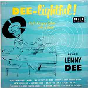Lenny Dee  - DEE-Lightful! Hi-Fi Organ Solos With A Beat