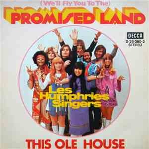 Les Humphries Singers - (We'll Fly You To The) Promised Land / This Ole House