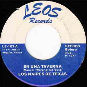 Los Naipes De Texas - En Una Taverna / Maldice Tu Suerte