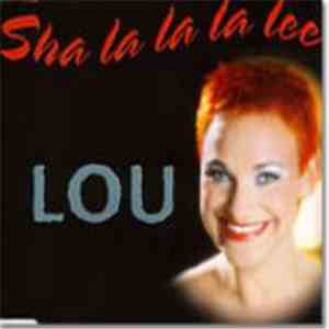 Lou  - Sha La La La Lee