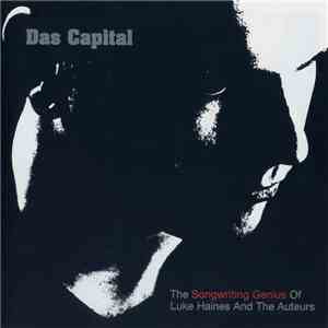Luke Haines And The Auteurs - Das Capital