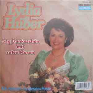 Lydia Huber - Sag Dankeschön Mit Roten Rosen