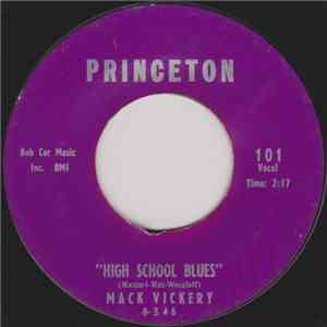 Mack Vickery - High School Blues / We're Not Engaged Anymore
